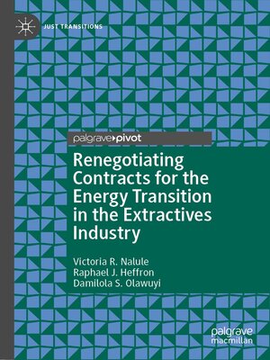 cover image of Renegotiating Contracts for the Energy Transition in the Extractives Industry